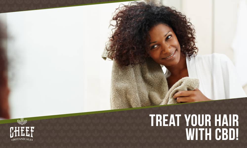 CBD Hair Products (featured blog image by Cheef Botanicals) shows a woman drying her hair with a towel