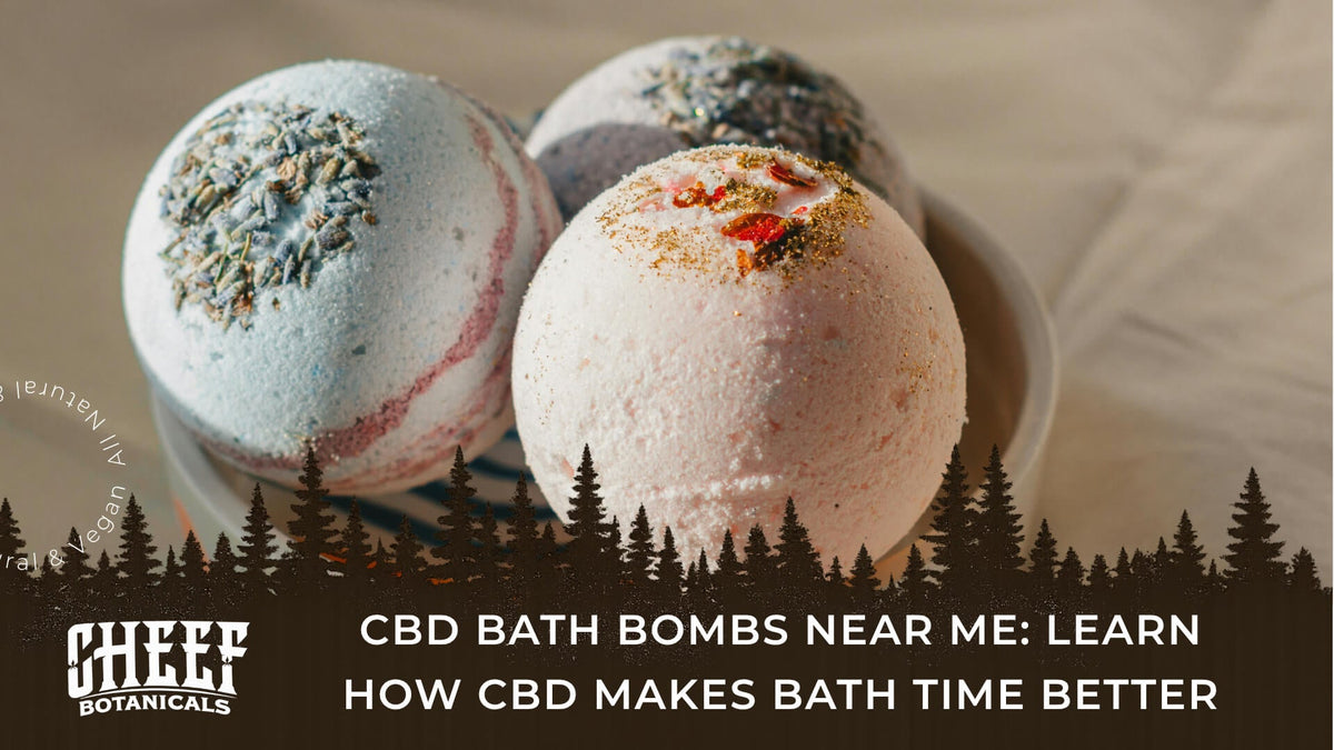 CBD Bath Bombs Near Me (featured blog image by Cheef Botanicals) shows CBD bath bombs in a bowl