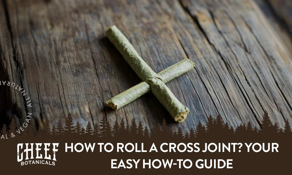 How to Roll a Cross Joint? Your Easy How-To Guide
