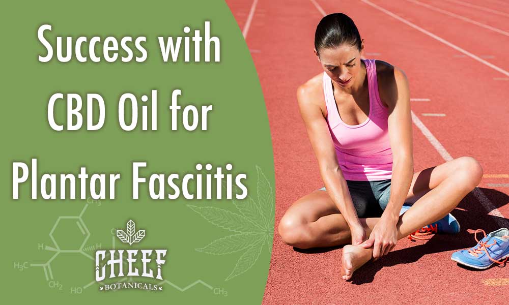CBD Oil For Plantar Fasciitis