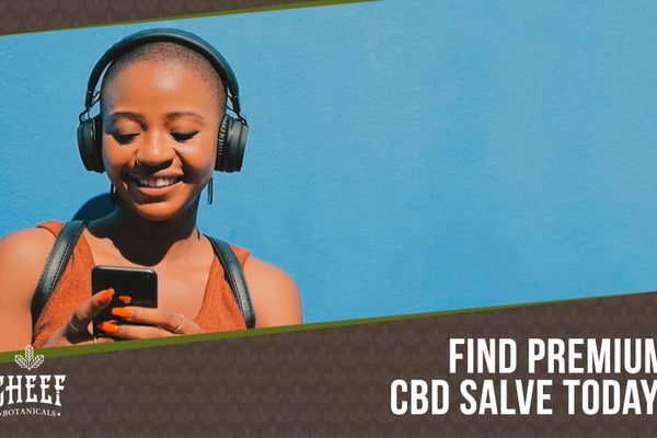 CBD Salve Near Me — Find the Highest Quality Topicals Today!