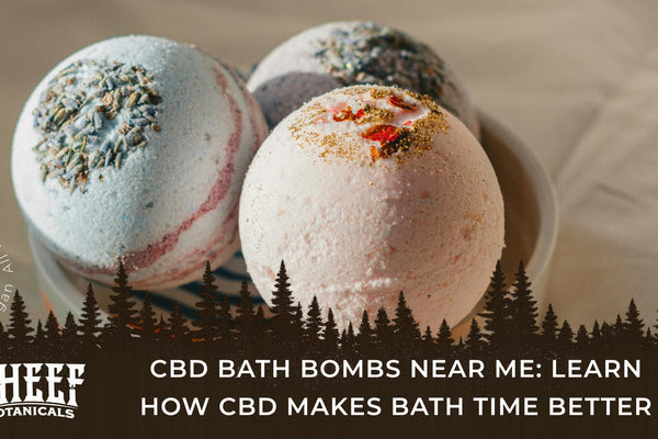 CBD Bath Bombs Near Me: Learn How CBD Makes Bath Time Better