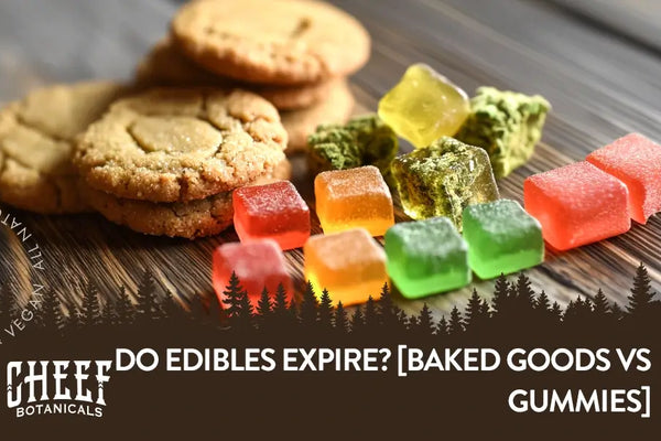 Do Edibles Expire? [Baked Goods vs Gummies]