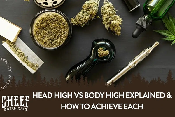 Head High vs Body High Explained & How To Achieve Each