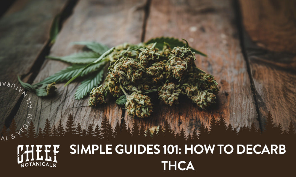 How to Decarb THCa (featured blog image by Cheef Botanicals) shows a small pile of THCa buds and leaves on a wood table