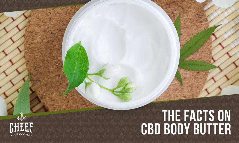 cbd body butter (featured blog image by Cheef Botanicals) shows an open container of CBD butter and cannabis leaves