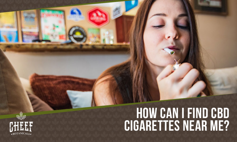 cbd cigarettes near me