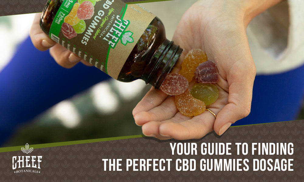 cbd gummies dosage (featured blog image by Cheef Botanicals) shows a person pouring out CBD gummies on their hand