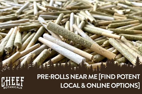 Find Pre-Rolls Near Me [Potent Local & Online Options]