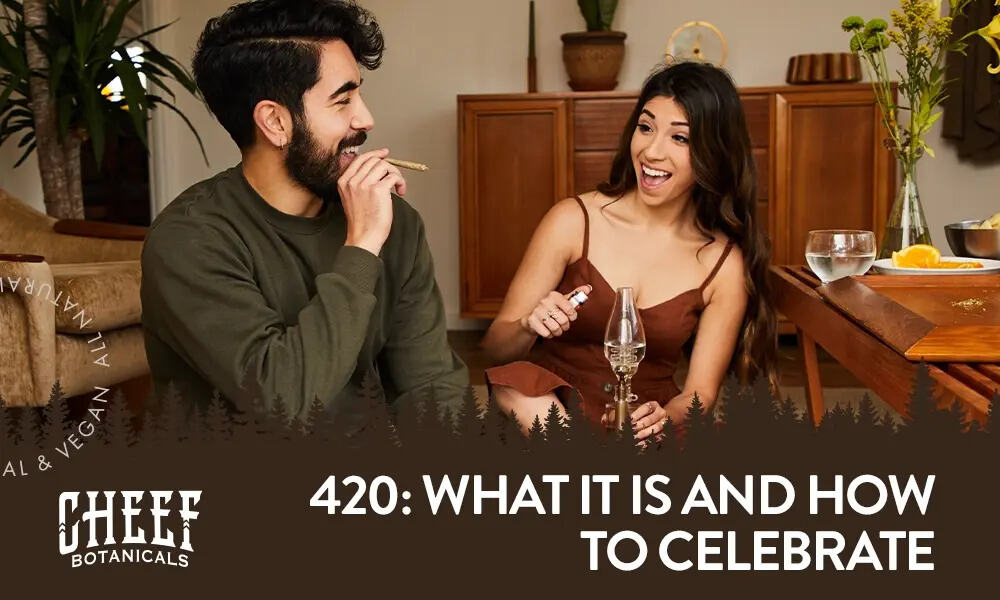 what is 420 and how to celebrate